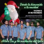 Este viernes 15 de Noviembre, se presenta la Agrupación «Arturo Sax y Los Muchachos del Típico
