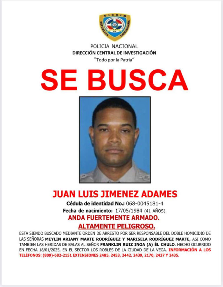La Policía busca a segundo teniente en La Vega por matar a su pareja y suegra