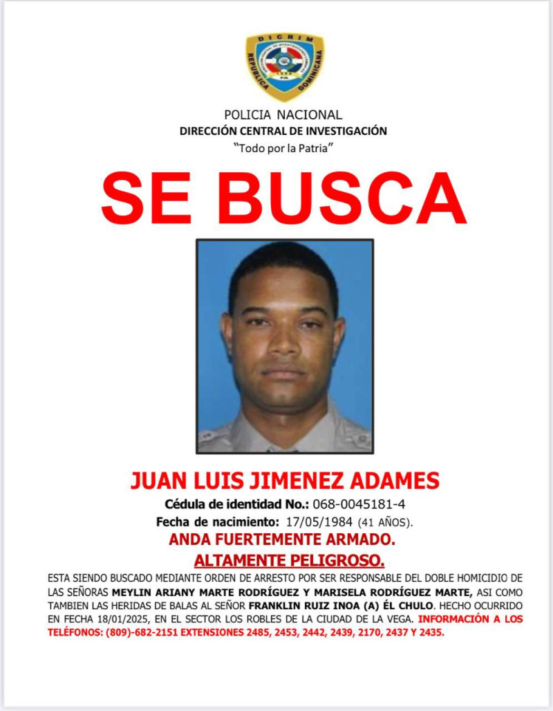 La Policía busca a segundo teniente en La Vega por matar a su pareja y suegra