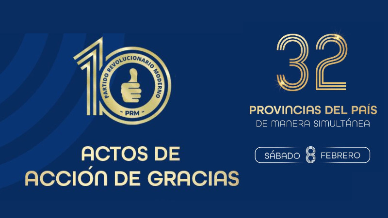 PRM celebrará 32 actos de acción de gracias simultáneos este sábado 8 de febrero