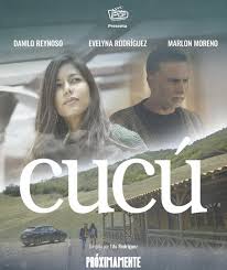 Cine dominicano presenta filme Cucú, historia de amor y crisis